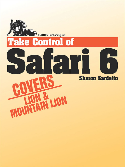 Title details for Take Control of Safari 6 by Sharon Zardetto - Available